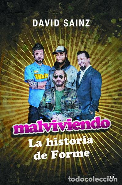 Libros: Malviviendo: La historia de Forme- 9788427041981