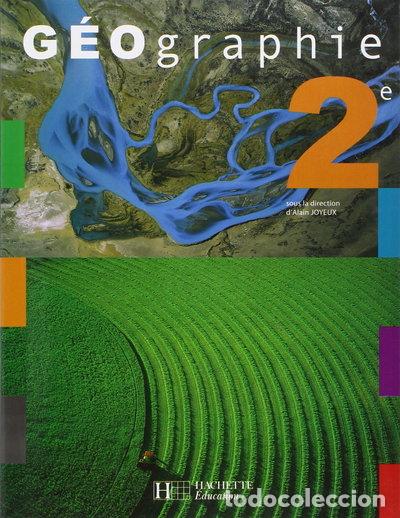 Livres: G&eacute;ographie 2e- 9782011353627
