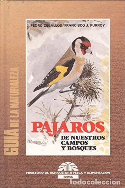 Libri di seconda mano: P&aacute;jaros de nuestros campos y bosques- 9788474791181