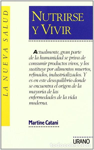 Libros: Nutrirse y vivir- 9788479530211