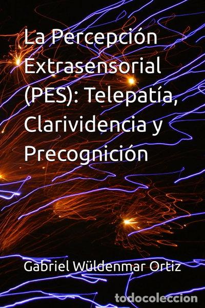 Livres: La percepci&oacute;n extrasensorial- 9798717663540