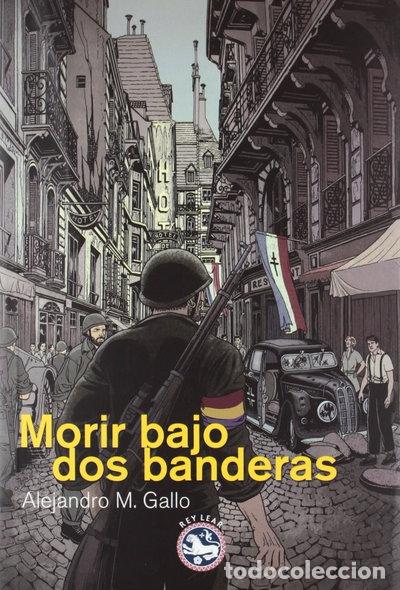 Libros: Morir bajo dos banderas- 9788494014932