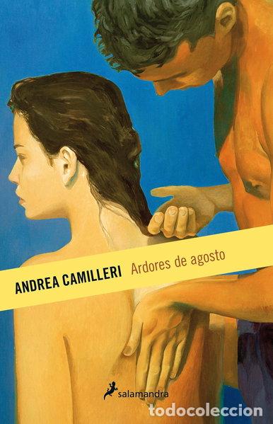 Libros: Ardores de agosto- 9788498386851
