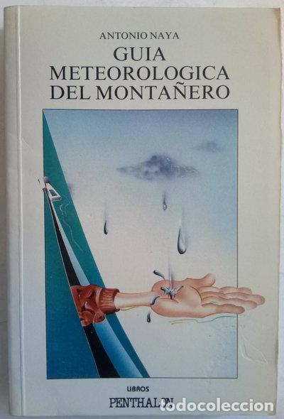 B&uuml;cher: Gu&iacute;a meteorol&oacute;gica del monta&ntilde;ero- 9788479550332