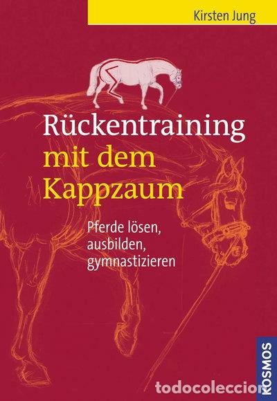 Libros: R&uuml;ckentraining mit dem Kappzaum- 9783440115312