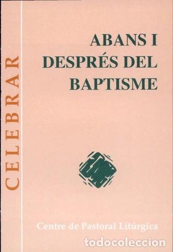 Libri di seconda mano: Abans i despr&eacute;s del baptisme- 9788474677218