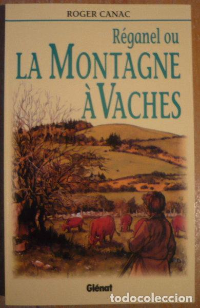 books: R&eacute;ganel ou La montagne &agrave; vaches- 9782723418164