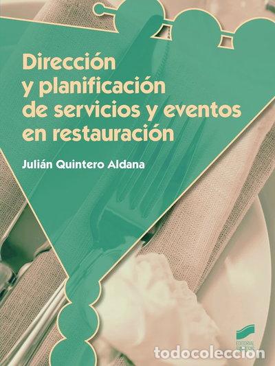 books: Direcci&oacute;n y planificaci&oacute;n de servicios y eventos en restauraci&oacute;n- 9788490771600