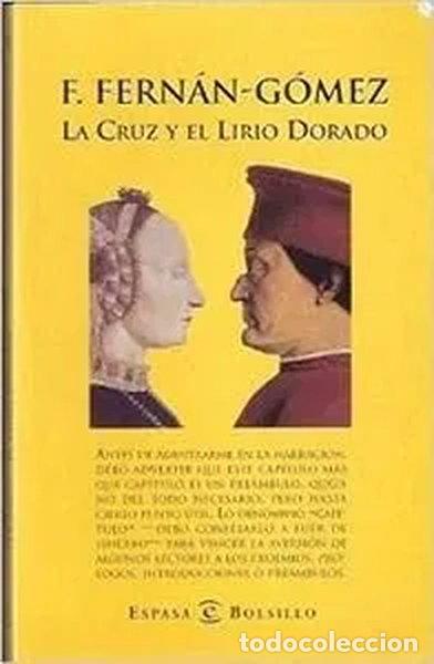 Libros: La cruz y el lirio dorado- 9788423996452