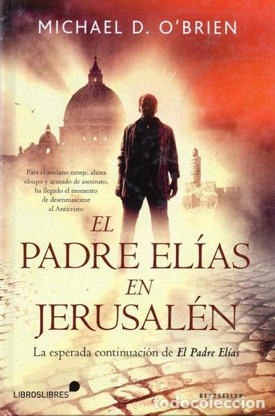 Libros: El Padre El&iacute;as en Jerusal&eacute;n- 9788415570578