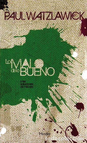 Libros: Lo malo de lo bueno- 9788425422942
