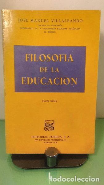 Libros: Filosof&iacute;a de la educaci&oacute;n- 9789684321366