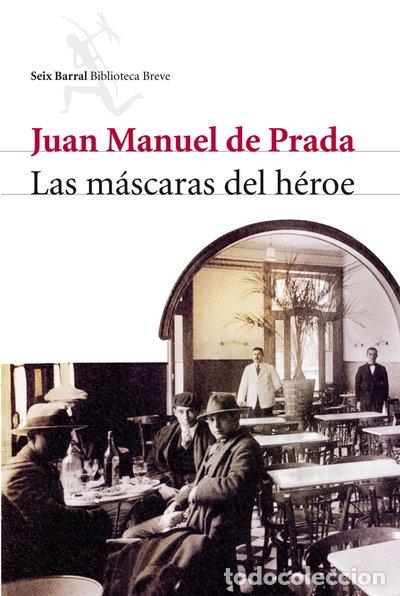 Libros: Las m&aacute;scaras del h&eacute;roe- 9788432212574