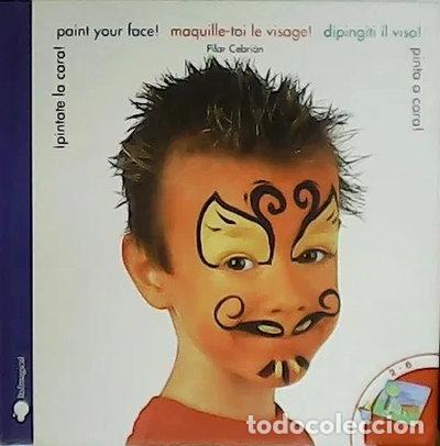 Libros: &iexcl;P&iacute;ntate la cara!- 9788495824240