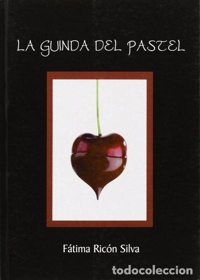 Libros: La guinda del pastel- 9788461347483