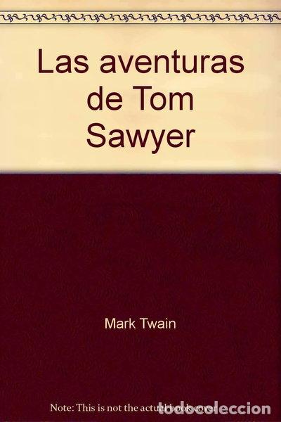Libros: Las aventuras de Tom Sawyer- 9788439282051