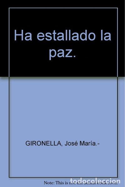 B&uuml;cher: Ha estallado la paz- 9788408034261