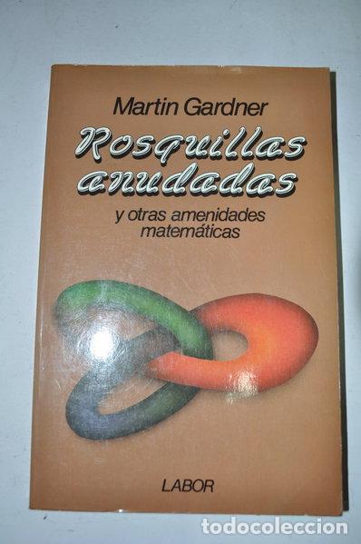 B&uuml;cher: Rosquillas anudadas y otras amenidades matem&aacute;ticas- 9788433551085