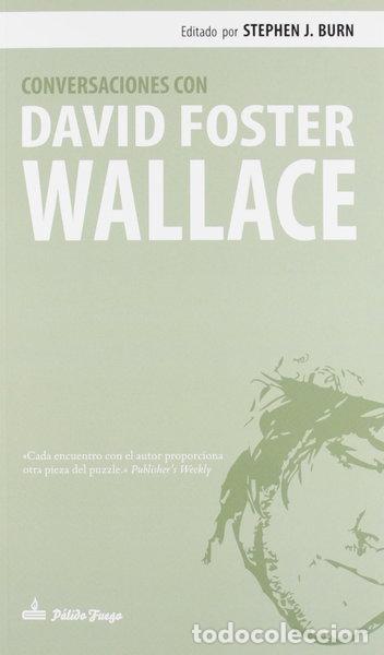 B&uuml;cher: Conversaciones con David Foster Wallace- 9788494052903