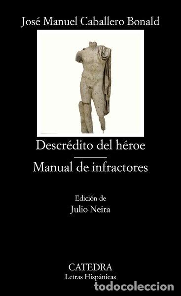 Libri di seconda mano: Descr&eacute;dito del h&eacute;roe; Manual de infractores- 9788437633671