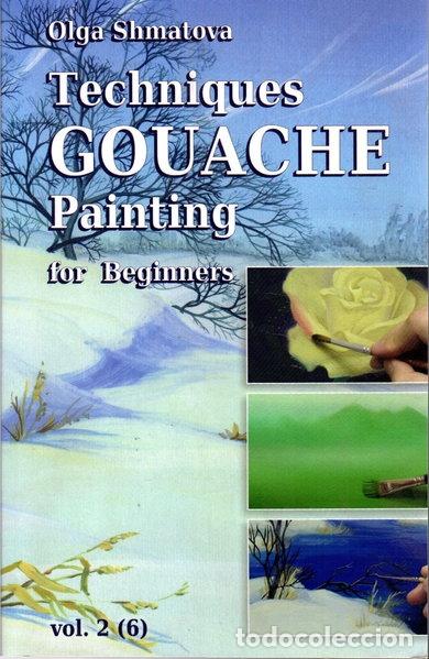 Libros: Techniques Gouache Painting for Beginners Vol. 2- 9781456505325