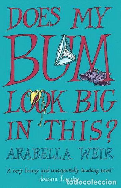 Livres: Does My Bum Look Big in This?- 9780340689486