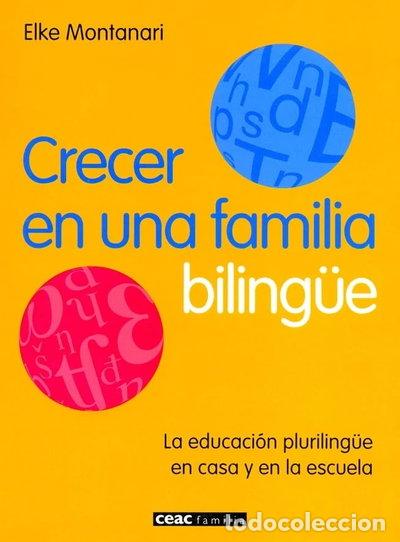 Libros: Crecer en una familia biling&uuml;e- 9788432918643