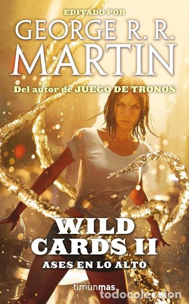 B&uuml;cher: Wild Cards II: Ases en lo alto- 9788448008796