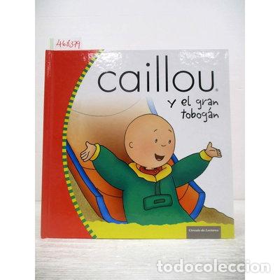 Libros: Caillou y el gran tobog&aacute;n- 9788467227598