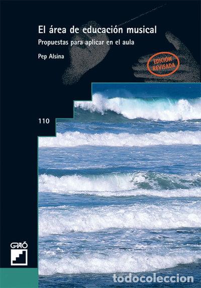 Livres: El &aacute;rea de educaci&oacute;n musical- 9788478271559