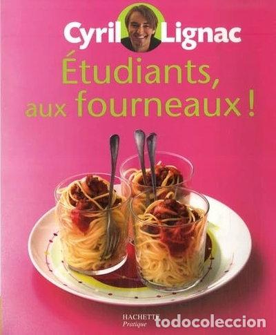 B&uuml;cher: &Eacute;tudiants, aux fourneaux !- 9782016210697