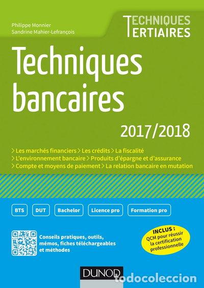 Livres: Techniques bancaires 2017/2018- 9782100765164