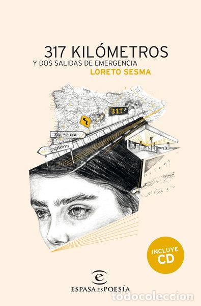 Libros: 317 kil&oacute;metros y dos salidas de emergencia- 9788467045550