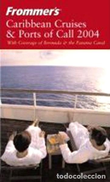 Libros: Frommer's Caribbean Cruises & Ports of Call 2004- 9780764537394