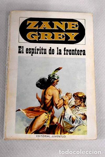 B&uuml;cher: El esp&iacute;ritu de la frontera- 9788426106261