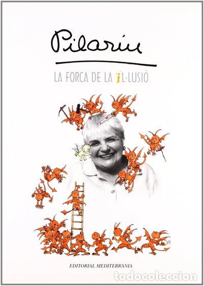 books: Pilar&iacute;n: La for&ccedil;a de la il&middot;lusi&oacute;- 9788489622487