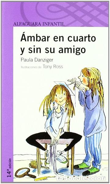 Livres: &Aacute;mbar en cuarto y sin su amigo- 9788420464756
