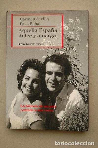 books: Aquella Espa&ntilde;a dulce y amarga- 9788425333170
