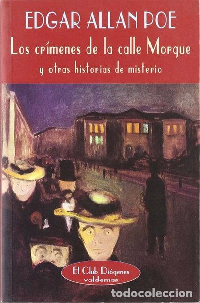 Libros: Los cr&iacute;menes de la calle Morgue y otras historias- 9788477021698