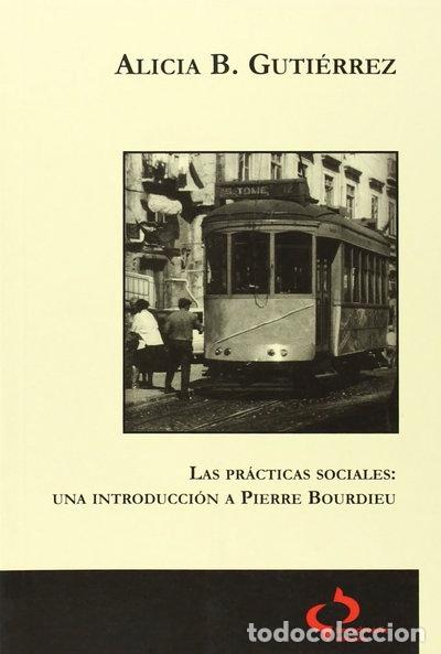 Libros: Las pr&aacute;cticas sociales- 9788493287306
