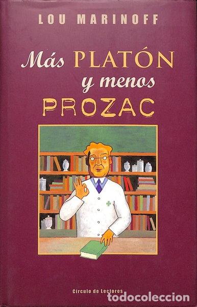 Libros: M&aacute;s Plat&oacute;n y menos Prozac- 9788422686323