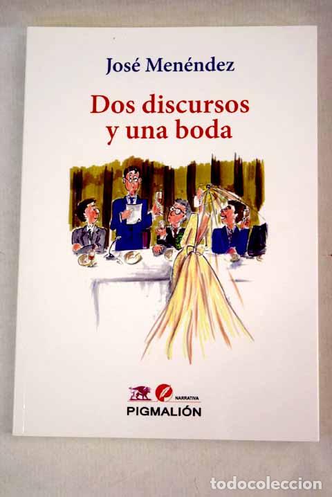 Libros: Dos discursos y una boda.- Men&eacute;ndez Hern&aacute;ndez, Jos&eacute;