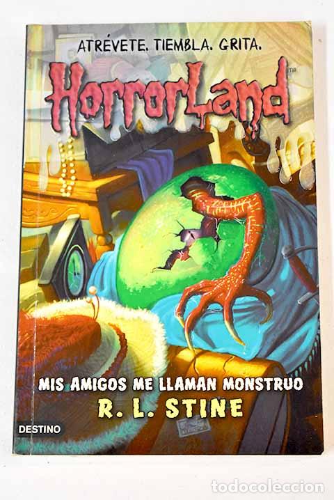 Libros: Mis amigos me llaman monstruo.- Stine, R. L.