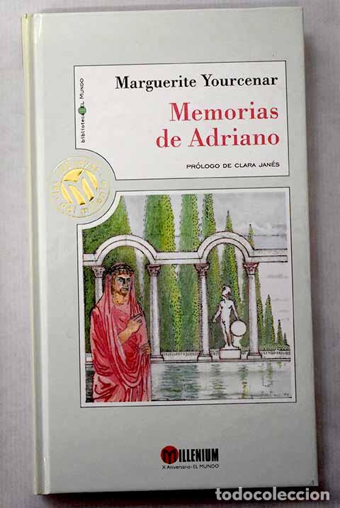 Libri di seconda mano: Memorias de Adriano: Yourcenar, Marguerite.- Yourcenar, Marguerite