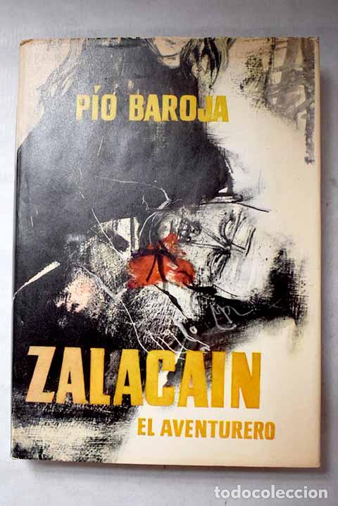 Libri di seconda mano: Zalaca&iacute;n el aventurero: historia de las buenas andanzas y fortunas de Mart&iacute;n Zalaca&iacute;n de Urb&iacute;a