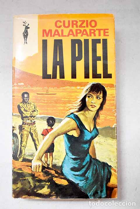 Libri di seconda mano: La piel: Malaparte, Curzio.- Malaparte, Curzio
