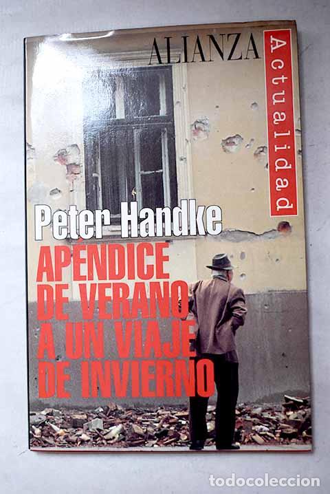 Libros: Ap&eacute;ndice de verano a un viaje de invierno.- Handke, Peter