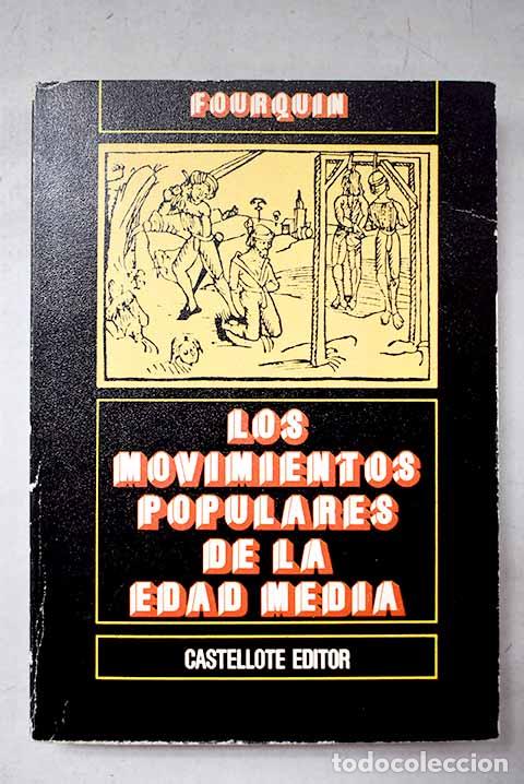 Libros: Los levantamientos populares en la Edad Media.- Fourquin, Guy