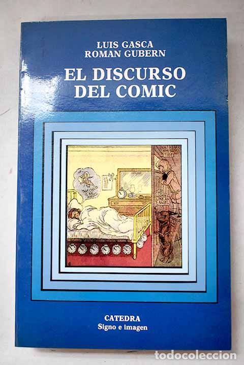 Libros: El discurso del comic.- Gasca, Luis