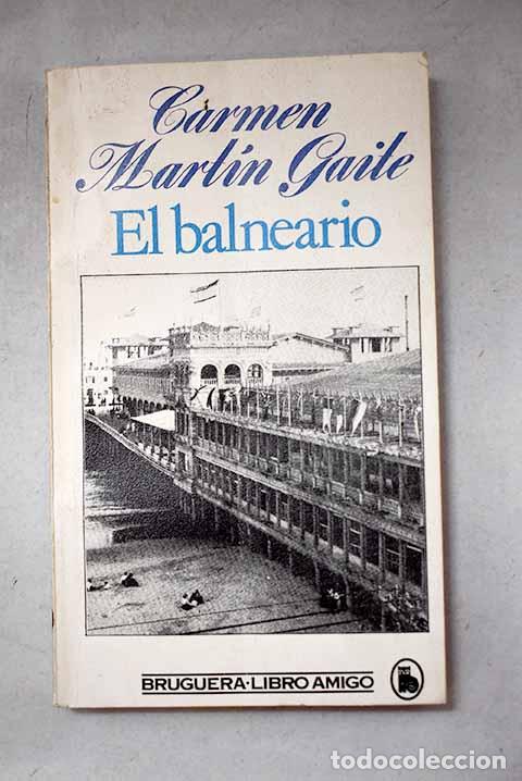 Livros em segunda m&atilde;o: El balneario: Mart&iacute;n Gaite, Carmen.- Mart&iacute;n Gaite, Carmen